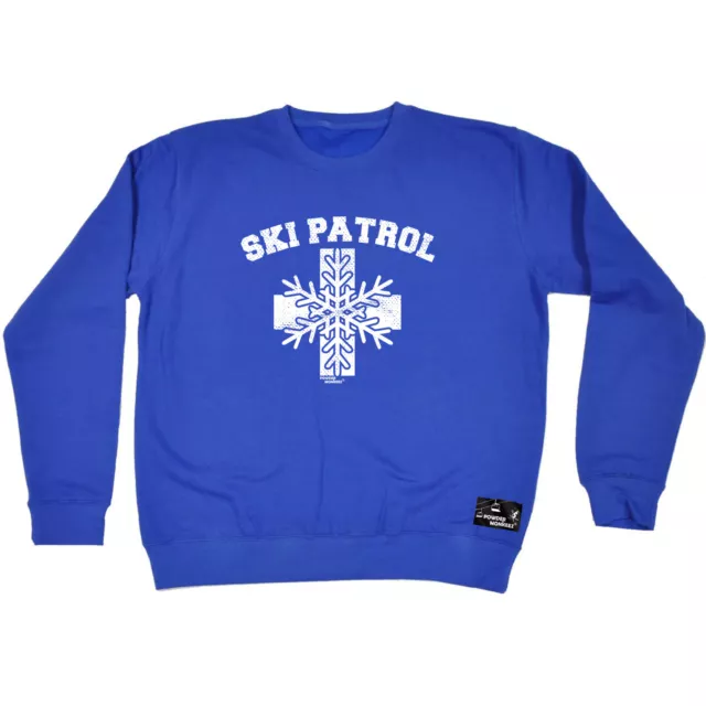 Skiing Pm Ski Patrol - Mens Womens Novelty Funny Sweatshirts Jumper Sweatshirt