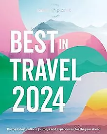 Lonely Planet's Best in Travel 2024 1: The Best Des... | Buch | Zustand sehr gut