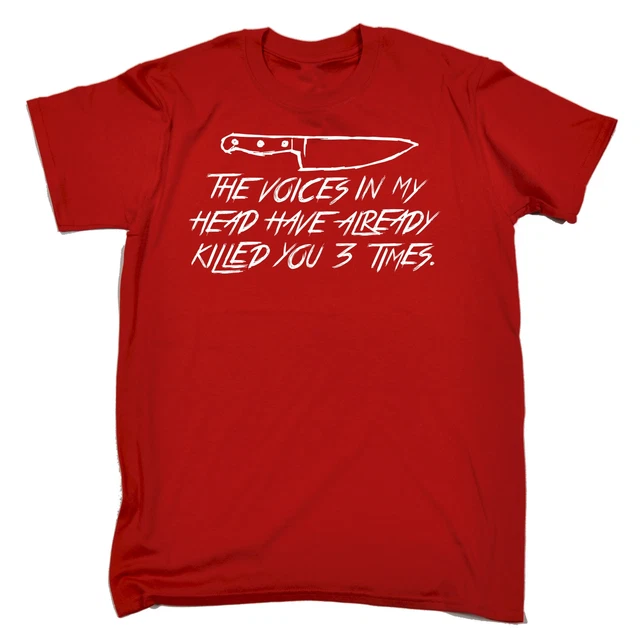 T-shirt da uomo The Voices In My Head compleanno sarcastico umorismo scuro regalo divertente
