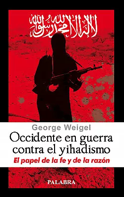 Occidente en guerra contra el yihadismo. NUEVO. Envío URGENTE (IMOSVER)