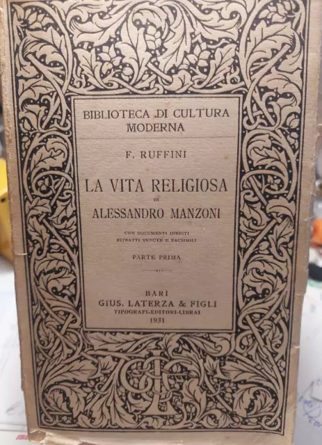 Ruffini-Vita Religiosa Alessandro Manzoni-Documenti Inediti-2 Vol. -Laterza 1931