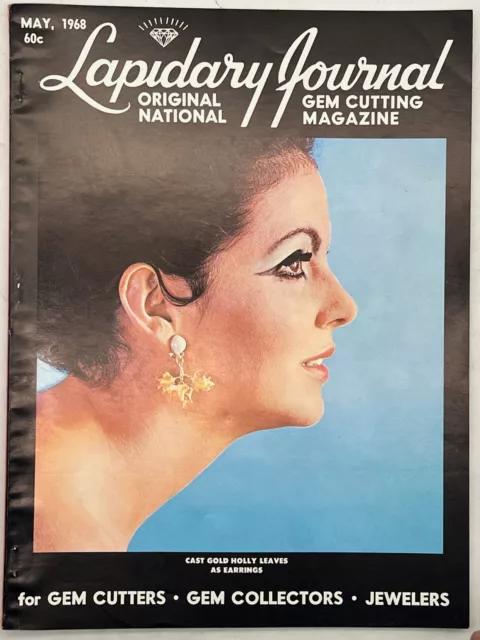 Lapidary Journal Magazine 1968 May Cast Gold Holly Leaves Earrings