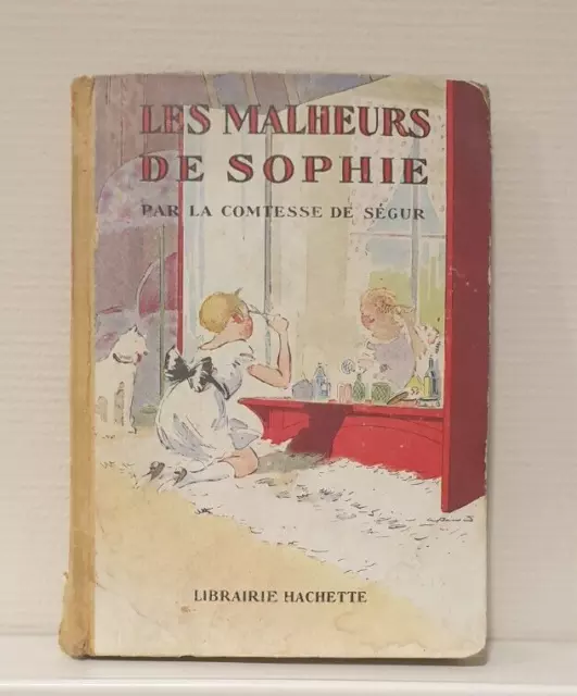 Ancien livre enfant « Les malheurs de Sophie » par la Comtesse de Ségur