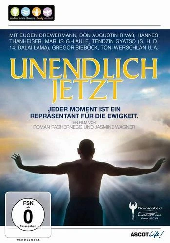 Unendlich Jetzt - Jeder Moment ist ein Repräsentant für die Ewigkeit - DVD