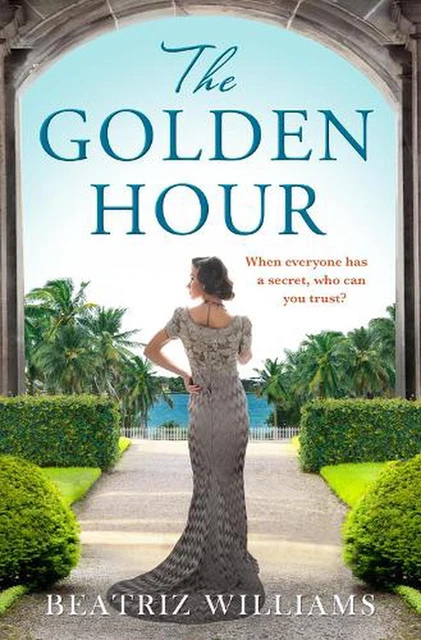 Golden Hour by Beatriz Williams (English) Paperback Book
