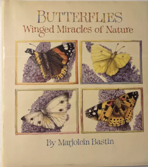 Butterflies Winged Miracles of Nature by Marjolein Bastin - 1998 Hallmark - RARE