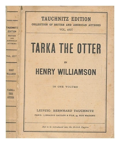 WILLIAMSON, HENRY (1895-1977) Tarka the otter : his joyful water-life