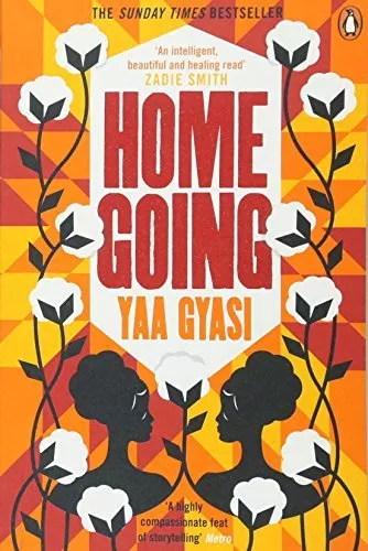 Homegoing By Yaa Gyasi. 9780241975237