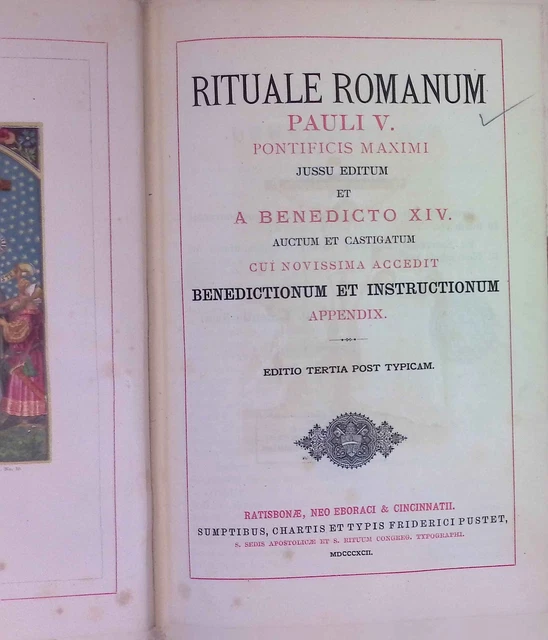 Romanum Roman Ritual RITUALE ROMANUM, PAULI V. Pontificis Maximi Jussu editum et a Benedicto ...