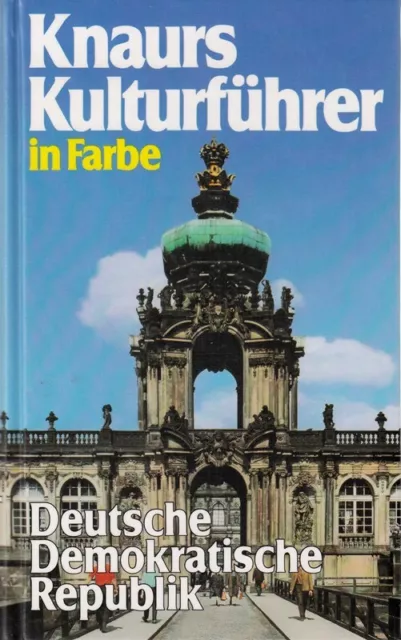 Knaurs Kulturführer in Farbe - Deutsche Demokratische Republik