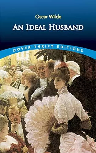 An Ideal Husband (Dover Thrift Editions) by Wilde, Oscar Paperback Book The