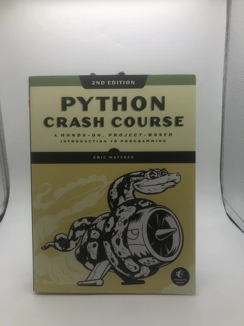 PYTHON CRASH COURSE Introduction To Programming 2nd Edition Eric ...