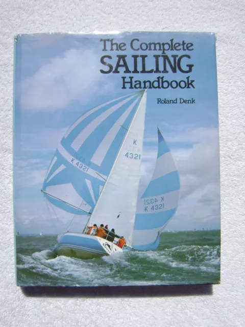 The Complete Sailing Handbook Book Maritime Nautical Marine (#134)
