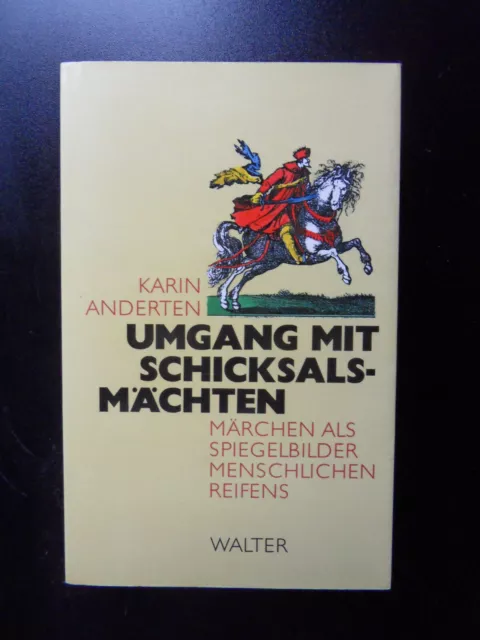 Umgang mit Schicksalsmächten - Märchen als Spiegelbilder menschlichen Reifens