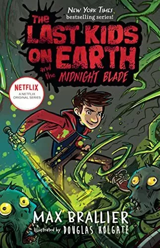 The Last Kids on Earth and the Midnight Blade: 5 by Brallier, Max Book The Cheap