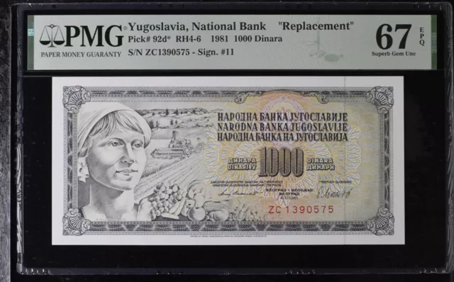 Yugoslavia 1000 Dinara 1981 P 92 d* ZC Replacement Superb GEM UNC PMG 67 EPQ