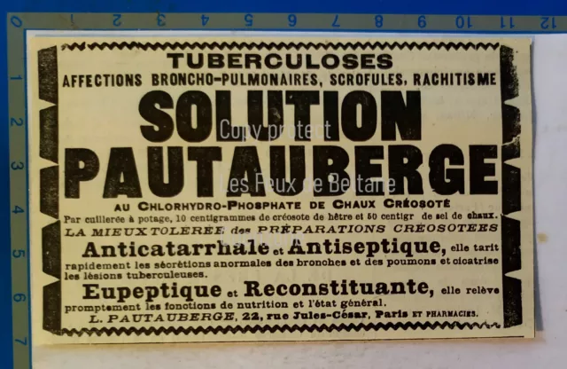 SOLUTION PAUTAUBERGE phosphate de chaux  pharmacie  publicite advert 1900