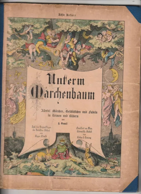 Unterm Märchenbaum. Allerlei Märchen, Geschichten und Fabeln. H. Oswalt. Um 1900