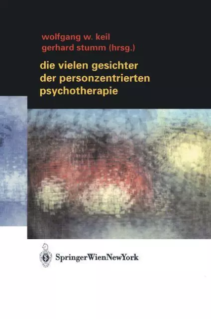 Die vielen Gesichter der Personzentrierten Psychotherapie | Buch | 9783211836651
