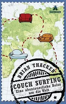 Couch Surfing: Eine abenteuerliche Reise um die Welt von... | Buch | Zustand gut