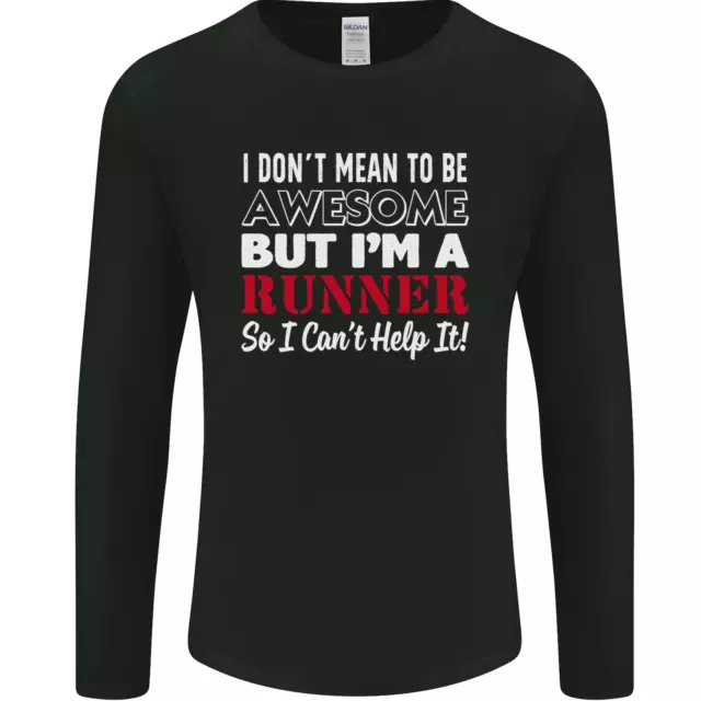 T-shirt a maniche lunghe da uomo I Dont Mean to Be but Im Runner Running