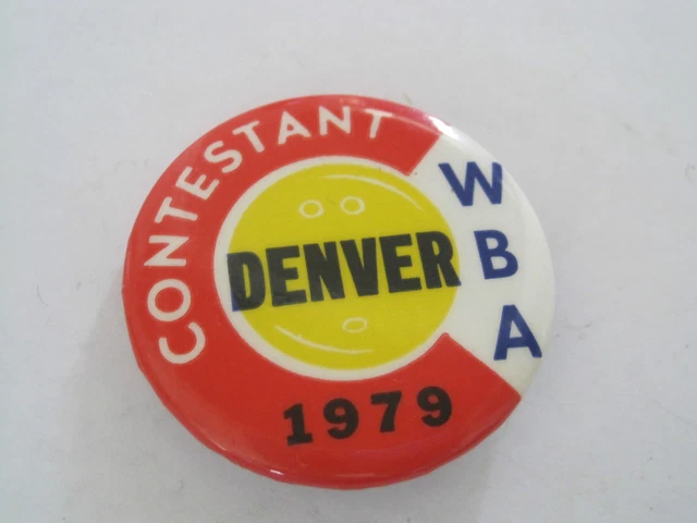 Denver WBA Contestant Bowling Pinback 1979 Retro Vintage