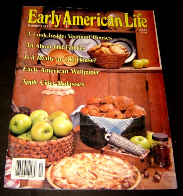 Early American Life Magazine October 1985 Old Fabrics Vermont Houses