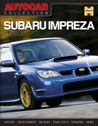 Autocar Collection: Subaru Impreza Turbo: The Best Words, Photos