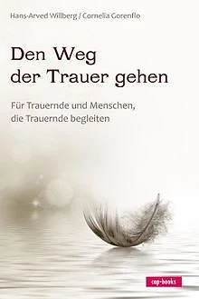 Den Weg der Trauer gehen - Für Trauernde und Mensch... | Buch | Zustand sehr gut
