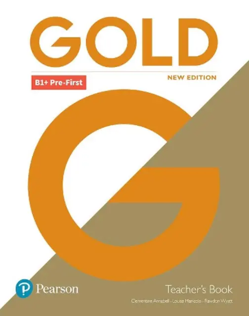 Gold B1+ Pre-First New Edition Teacher's Book with Portal access and Teacher's R