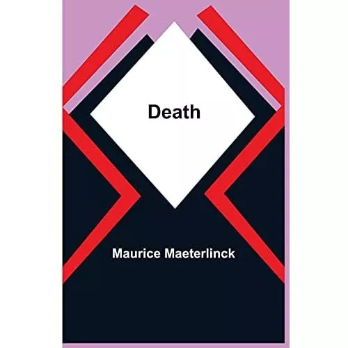 Death by Maurice Maeterlinck (Paperback, 2021) - Paperback NEW Maurice Maeterl 2