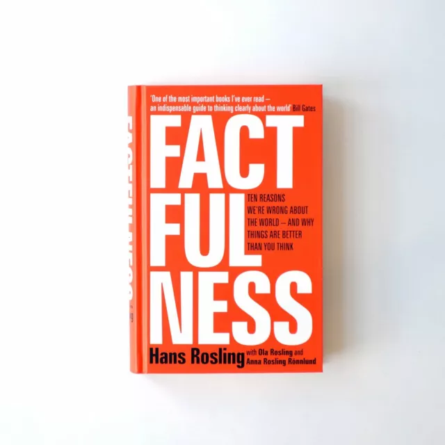 Factfulness: Ten Reasons We're Wrong About The World - And Why Things Are Better 3