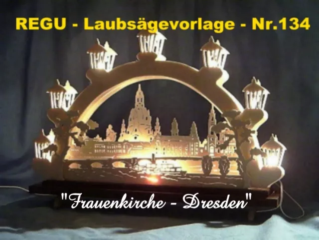 " FRAUENKIRCHE DRESDEN"  - REGU - Laubsägevorlagen N134 / 82 -  in zwei Größen -