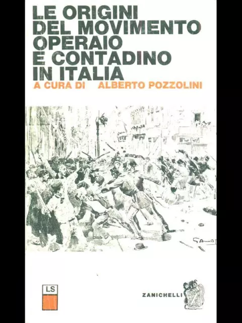 Le Origini Del Movimento Operaio E Contadino In Italia Storia Contemporanea