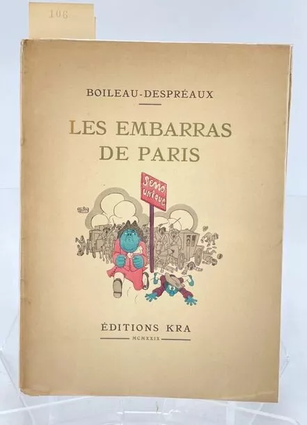 BOILEAU-DESPREAUX. Les Embarras de Paris (Satire VI). Ill. coul. de Dubout. Num.