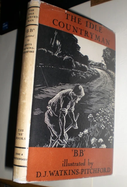 "BB" The Idle Countryman [1948] illustriert von D J Watkins-Pitchford