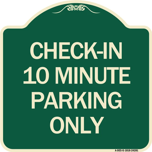 SignMission Designer Series - Check - in 10 Minute Parking Only Green & Tan