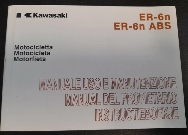 Kawasaki Libretto Uso E Manutenzione Istr Ita/es/NL ER-6N/ABS 2012