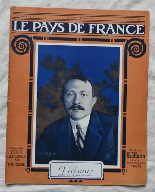 D15 * Revue - Journal / Guerre 14-18 / LE PAYS DE FRANCE n°37 -  1 Juillet 1915