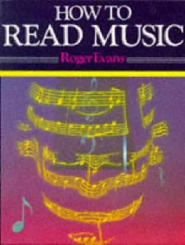 How to Read Music (How to Play) By Roger Evans. 9780241899168