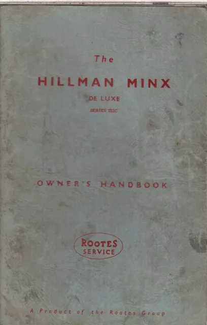 Hillman Minx Series Iiic Saloon & Convertible 1961-63 Orig. Instruction Handbook