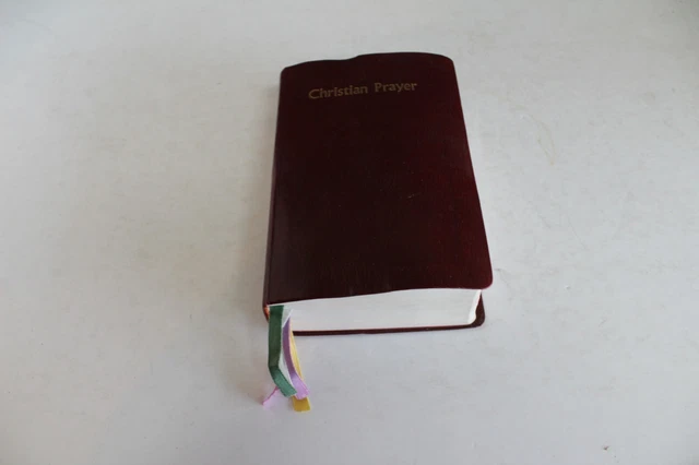 Christian Prayer: The Liturgy Of The Hours Catholic Book Publishing Company
