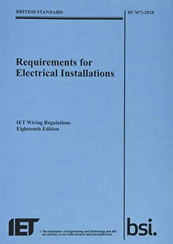 Requirements for Electrical Installations, IET Wiring Regulations, Eighteenth E