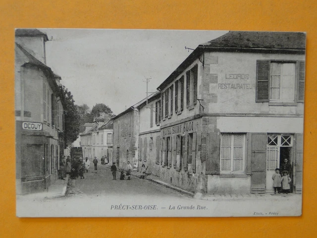 PRECY sur OISE -- La Grande Rue - Hôtel Saint-Eloi, Legros Restaurateur - ANIMEE