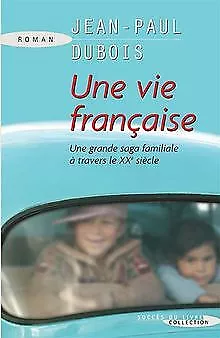 Une vie française de Dubois, Jean-Paul | Livre | état très bon