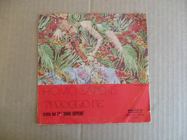 45 Giri - Vinile - Homo Sapiens - Ti Voglio Be