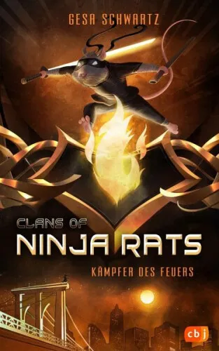 Clans of Ninja Rats - Kämpfer des Feuers|Gesa Schwartz|Gebundenes Buch|Deutsch