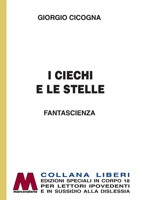 LIBRI CICOGNA I Ciechi E Le Stelle. Ediz. Per Ipovedenti EUR