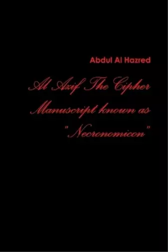 Boris Lariushin Liber Logaeth  Al Azif the Cipher Manuscript Known  (Paperback)