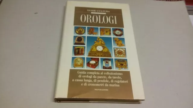 OROLOGI - MONDADORI GUIDA COMPLETA AL COLLEZIONESMO 1997, 26f23